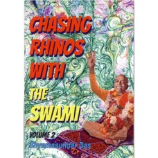 Chasing Rhinos With The Swami Volume 2